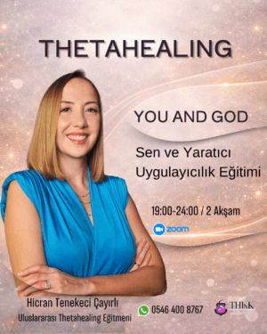 Thetahealing Sen ve Yaratıcı Eğitimi